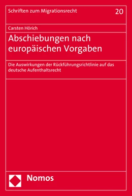 Abbildung von Hörich | Abschiebungen nach europäischen Vorgaben | 1. Auflage | 2015 | 20 | beck-shop.de