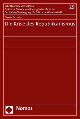 Abbildung von Schulz | Die Krise des Republikanismus | 1. Auflage | 2015 | 29 | beck-shop.de