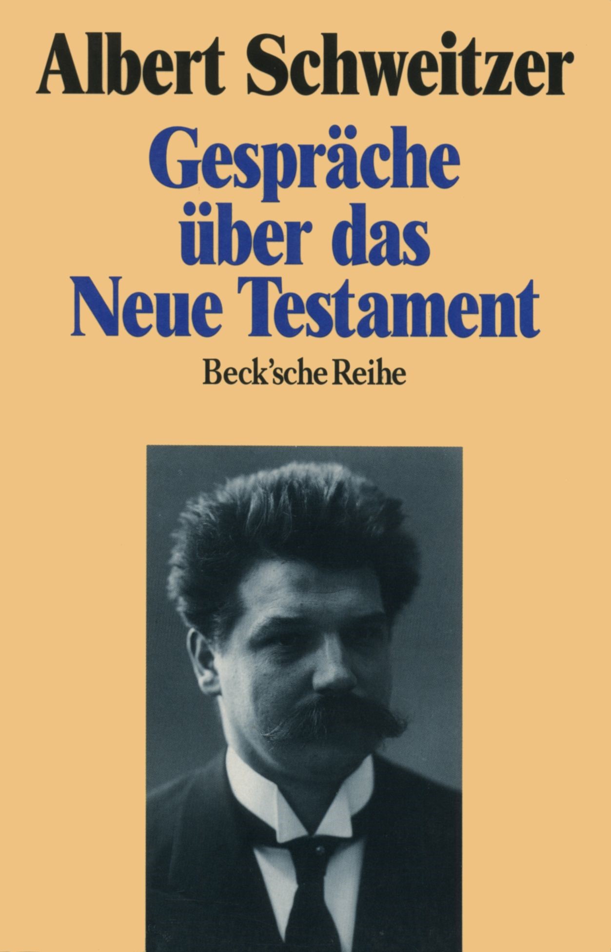 Cover: Schweitzer, Albert, Gespräche über das Neue Testament