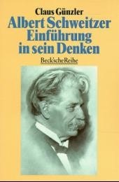 Cover: Günzler, Claus, Albert Schweitzer