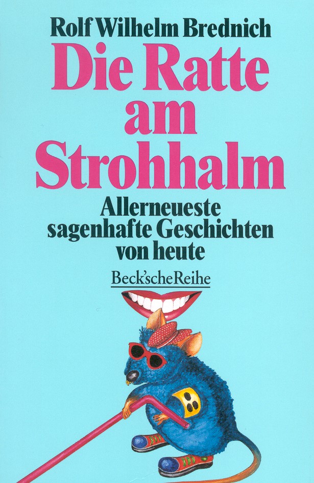 Cover: Brednich, Rolf Wilhelm, Die Ratte am Strohhalm