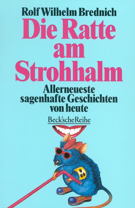 Cover: Rolf Wilhelm Brednich, Die Ratte am Strohhalm