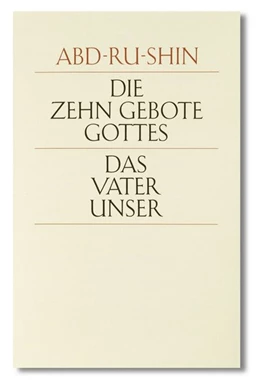 Abbildung von Abd-Ru-Shin | Die zehn Gebote Gottes. Das Vaterunser | 1. Auflage | 2014 | beck-shop.de