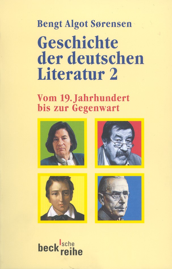 Cover: Sørensen, Bengt Algot, Geschichte der deutschen Literatur Bd. II: Vom 19. Jahrhundert bis zur Gegenwart