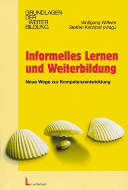 Abbildung von Wittwer / Kirchhof | Informelles Lernen und Weiterbildung | 1. Auflage | 2003 | beck-shop.de