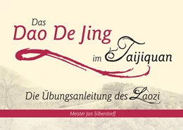 Abbildung von Silberstorff | Das Dao De Jing im Taijiquan | 1. Auflage | 2015 | beck-shop.de