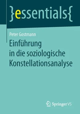 Abbildung von Gostmann | Einführung in die soziologische Konstellationsanalyse | 1. Auflage | 2015 | beck-shop.de