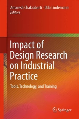 Abbildung von Chakrabarti / Lindemann | Impact of Design Research on Industrial Practice | 1. Auflage | 2015 | beck-shop.de
