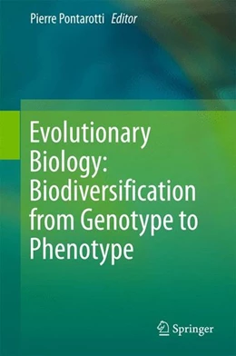Abbildung von Pontarotti | Evolutionary Biology: Biodiversification from Genotype to Phenotype | 1. Auflage | 2015 | beck-shop.de