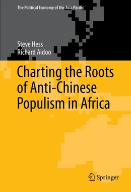 Abbildung von Hess / Aidoo | Charting the Roots of Anti-Chinese Populism in Africa | 1. Auflage | 2015 | beck-shop.de