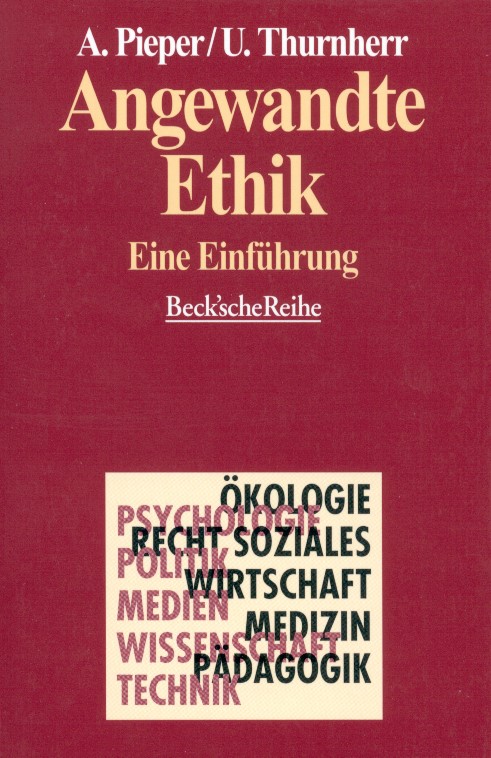 Cover: Pieper, Annemarie / Thurnherr, Urs, Angewandte Ethik