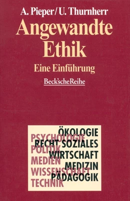 Abbildung von Pieper, Annemarie / Thurnherr, Urs | Angewandte Ethik | 1. Auflage | 1998 | 1261 | beck-shop.de