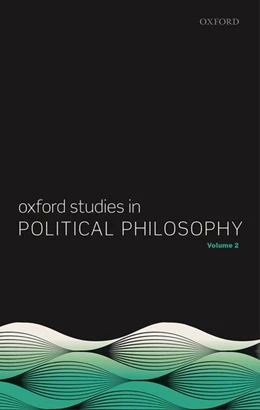 Abbildung von Sobel / Vallentyne | Oxford Studies in Political Philosophy, Volume 2 | 1. Auflage | 2016 | beck-shop.de