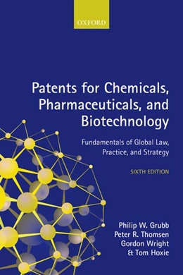 Abbildung von Grubb / Thomsen | Patents for Chemicals, Pharmaceuticals, and Biotechnology | 6. Auflage | 2016 | beck-shop.de