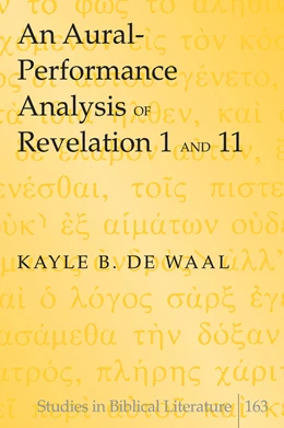 Abbildung von de Waal | An Aural-Performance Analysis of Revelation 1 and 11 | 1. Auflage | 2015 | 163 | beck-shop.de