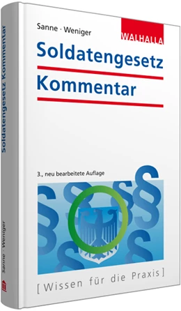 Abbildung von Weniger / Sanne | Soldatengesetz Kommentar | 3. Auflage | 2020 | beck-shop.de
