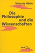 Cover: Hösle, Vittorio, Die Philosophie und die Wissenschaften