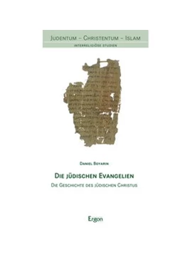 Abbildung von Boyarin | Die jüdischen Evangelien | 1. Auflage | 2015 | beck-shop.de