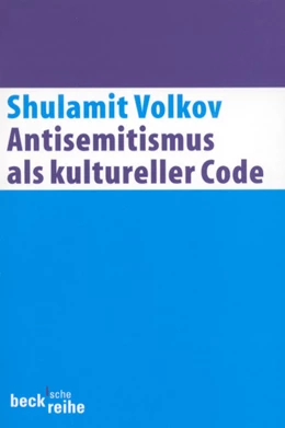 Abbildung von Volkov, Shulamit | Antisemitismus als kultureller Code | 2. Auflage | 2000 | 1349 | beck-shop.de