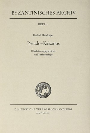 Cover: Rudolf Riedinger, Byzantinisches Archiv H. 12:  Pseudo-Kaisarios