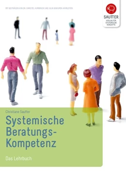 Abbildung von Sautter | Systemische Beratungskompetenz | 3. Auflage | 2020 | beck-shop.de
