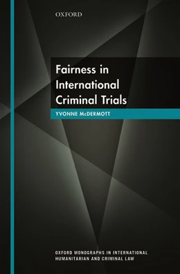 Abbildung von McDermott | Fairness in International Criminal Trials | 1. Auflage | 2016 | beck-shop.de