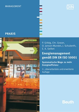 Abbildung von Girbig / Graser | Energiemanagement gemäß DIN EN ISO 50001 | 2. Auflage | 2016 | beck-shop.de