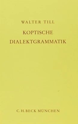 Abbildung von Walter, Till C. | Koptische Dialektgrammatik | 2. Auflage | 1961 | beck-shop.de