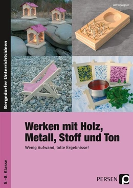 Abbildung von Aigner | Werken mit Holz, Metall, Stoff und Ton | 5. Auflage | 2015 | beck-shop.de