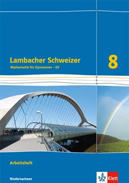 Abbildung von Lambacher Schweizer. 8. Schuljahr G9. Arbeitsheft plus Lösungsheft. Neubearbeitung. Niedersachsen | 1. Auflage | 2016 | beck-shop.de