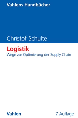 Abbildung von Schulte | Logistik | 7. Auflage | 2017 | beck-shop.de