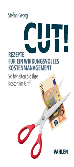Abbildung von Georg | Cut! Rezepte für ein wirkungsvolles Kostenmanagement | 1. Auflage | 2016 | beck-shop.de