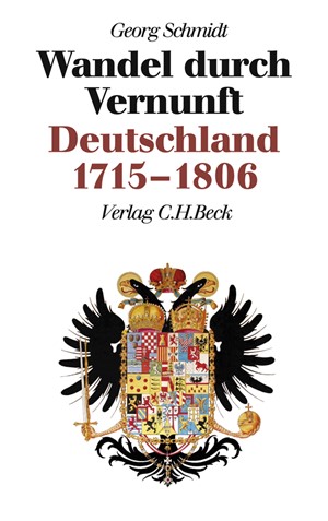 Cover: Georg Schmidt, Neue Deutsche Geschichte  Bd. 6: Wandel durch Vernunft