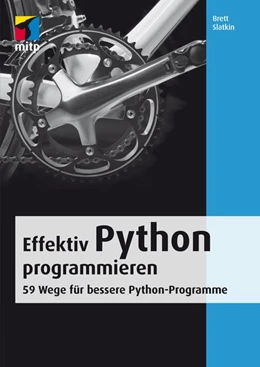 Abbildung von Slatkin | Effektiv Python programmieren | 1. Auflage | 2015 | beck-shop.de