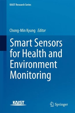 Abbildung von Kyung | Smart Sensors for Health and Environment Monitoring | 1. Auflage | 2015 | beck-shop.de