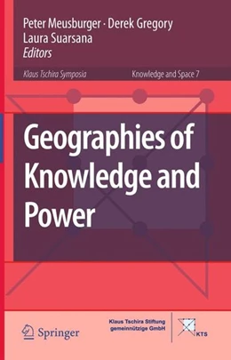Abbildung von Meusburger / Gregory | Geographies of Knowledge and Power | 1. Auflage | 2015 | beck-shop.de