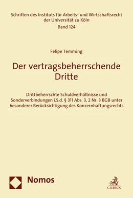 Abbildung von Temming | Der vertragsbeherrschende Dritte | 1. Auflage | 2015 | Band 124 | beck-shop.de