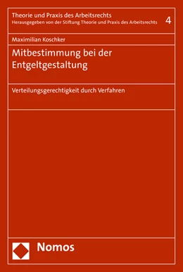 Abbildung von Koschker | Mitbestimmung bei der Entgeltgestaltung | 1. Auflage | 2015 | Band 4 | beck-shop.de