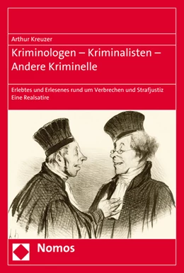 Abbildung von Kreuzer | Kriminologen - Kriminalisten - Andere Kriminelle | 1. Auflage | 2015 | beck-shop.de