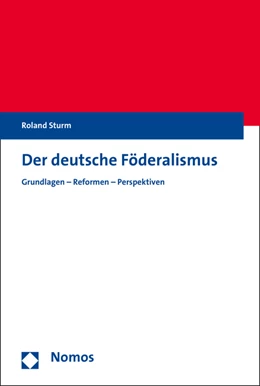 Abbildung von Sturm | Der deutsche Föderalismus | 1. Auflage | 2015 | beck-shop.de