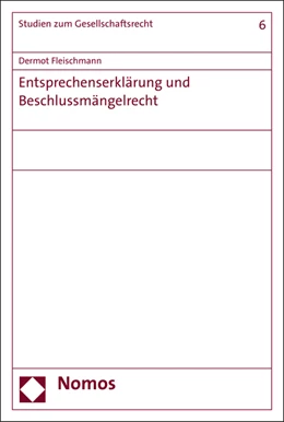 Abbildung von Fleischmann | Entsprechenserklärung und Beschlussmängelrecht | 1. Auflage | 2015 | 6 | beck-shop.de