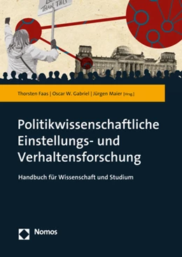Abbildung von Faas / Gabriel | Politikwissenschaftliche Einstellungs- und Verhaltensforschung | 1. Auflage | 2020 | beck-shop.de