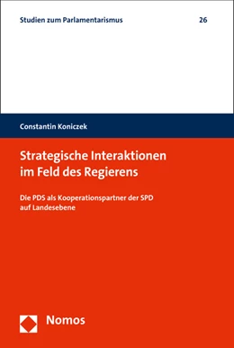 Abbildung von Koniczek / Koniczek | Strategische Interaktionen im Feld des Regierens | 1. Auflage | 2015 | 26 | beck-shop.de