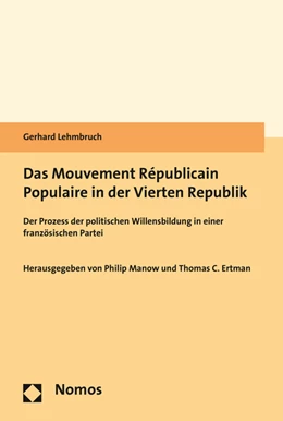Abbildung von Manow / Lehmbruch | Das Mouvement Républicain Populaire in der Vierten Republik | 1. Auflage | 2016 | beck-shop.de