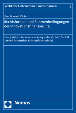 Abbildung von Kloka | Rechtsformen und Rahmenbedingungen der Innovationsfinanzierung | 1. Auflage | 2015 | 2 | beck-shop.de