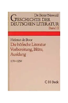 Abbildung von Geschichte der deutschen Literatur Bd. 2: Die höfische Literatur | 11. Auflage | 1991 | beck-shop.de