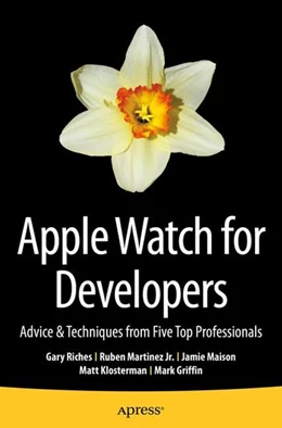 Abbildung von Riches / Martinez Jr. | Apple Watch for Developers | 1. Auflage | 2015 | beck-shop.de