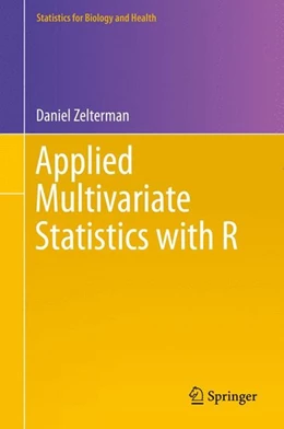 Abbildung von Zelterman | Applied Multivariate Statistics with R | 1. Auflage | 2015 | beck-shop.de