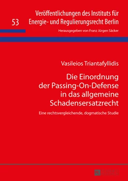 Abbildung von Triantafyllidis | Die Einordnung der Passing-On-Defense in das allgemeine Schadensersatzrecht | 1. Auflage | 2015 | 53 | beck-shop.de