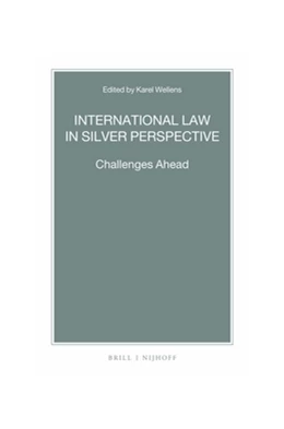 Abbildung von Wellens | International Law in Silver Perspective | 1. Auflage | 2015 | 90 | beck-shop.de